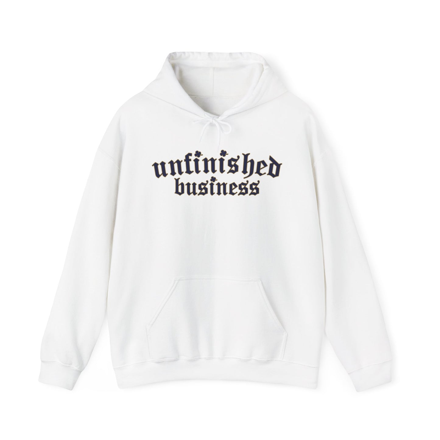 Unfinished Business Hoodie - Dos Leprechauns
