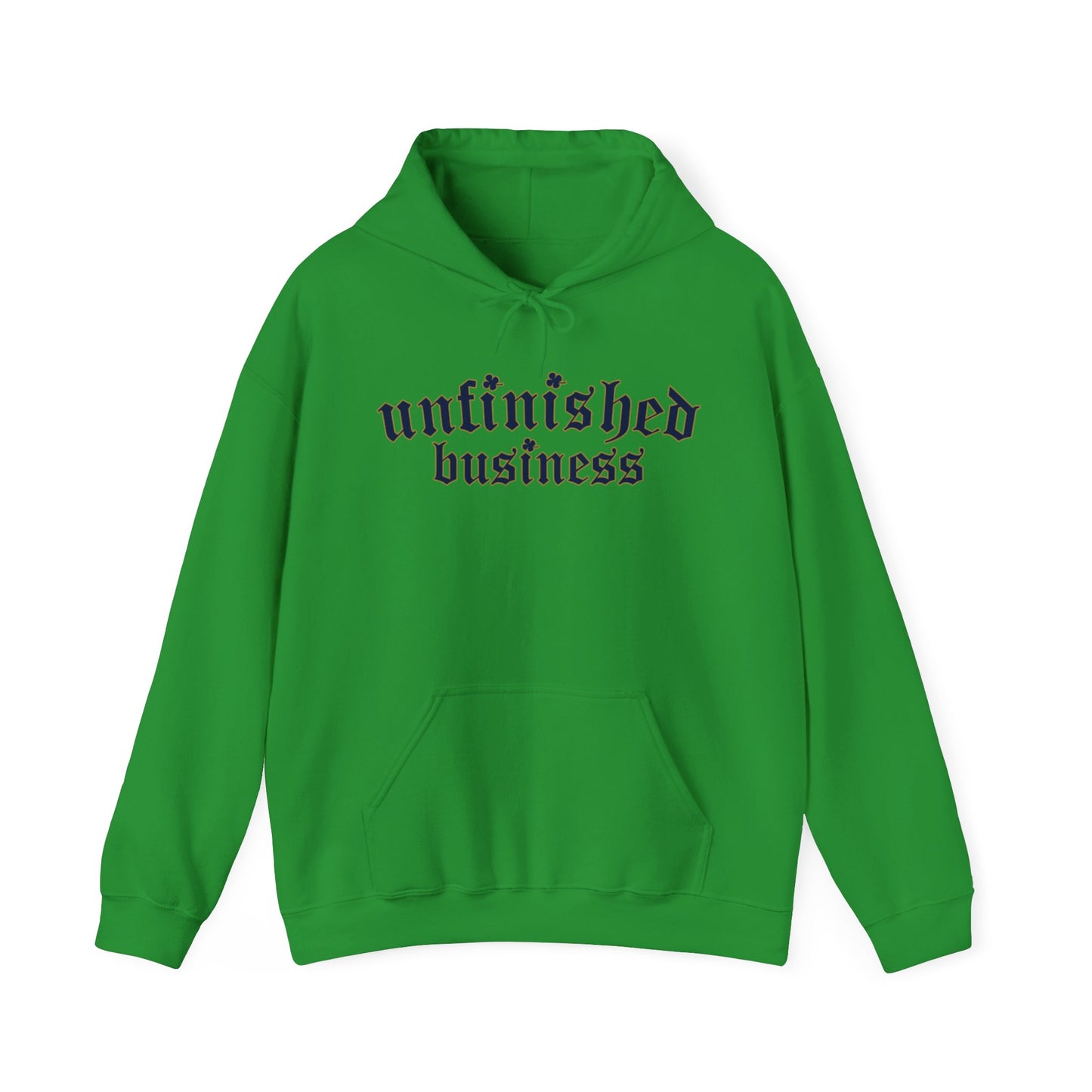 Unfinished Business Hoodie - Dos Leprechauns