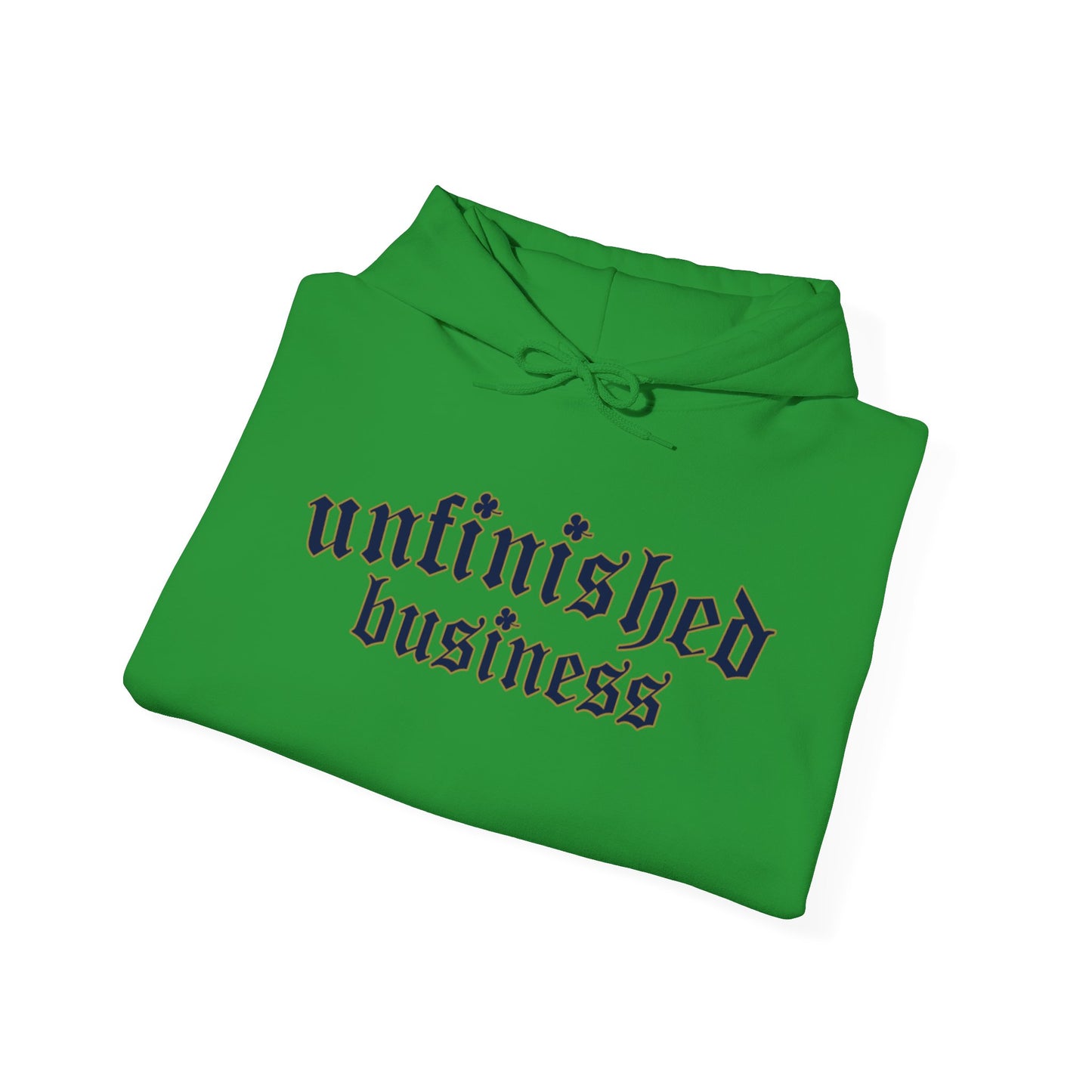 Unfinished Business Hoodie - Dos Leprechauns