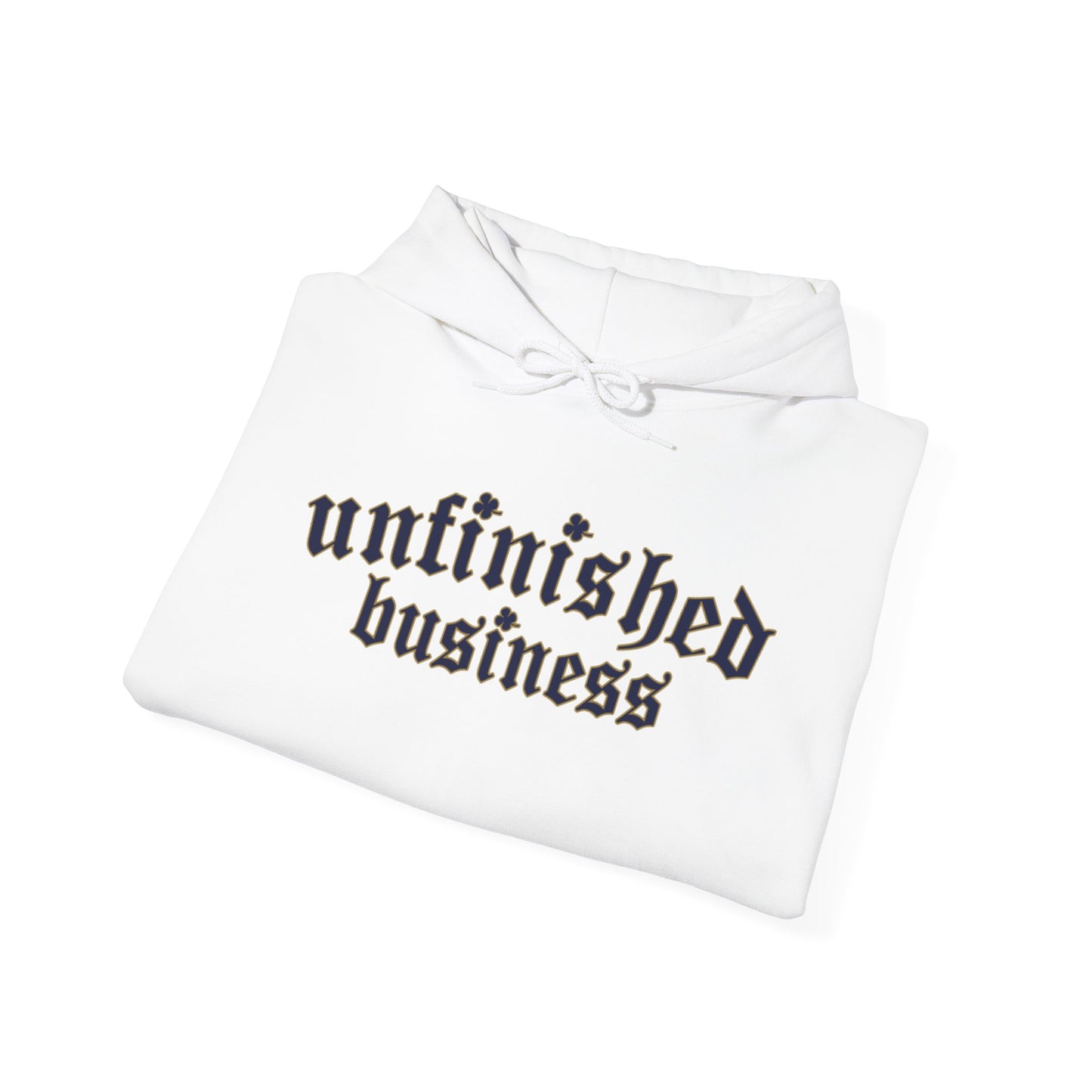 Unfinished Business Hoodie - Dos Leprechauns