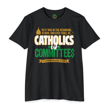 Catholics vs Committe$