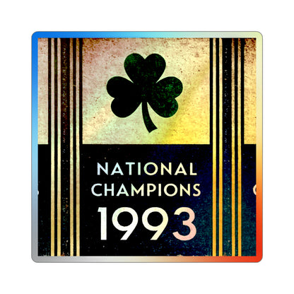 1993 National Champions - Shamrock Design - Holographic die cut sticker