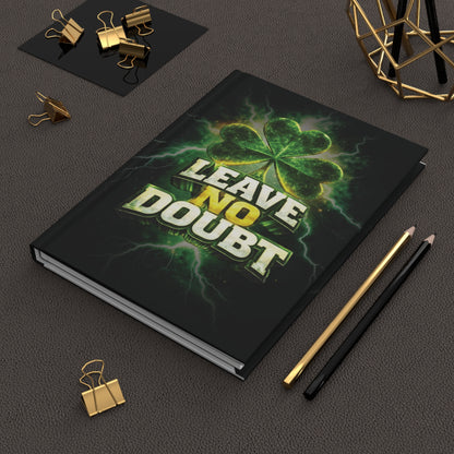 "Leave No Doubt" Inspirational Notebook