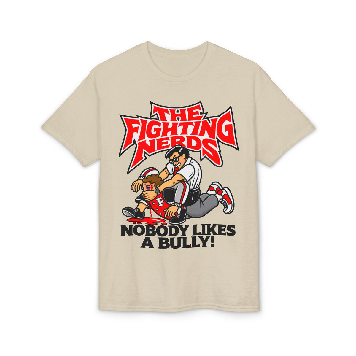 The Fighting Nerds "Nobody Likes a Bully" Graphic T-Shirt