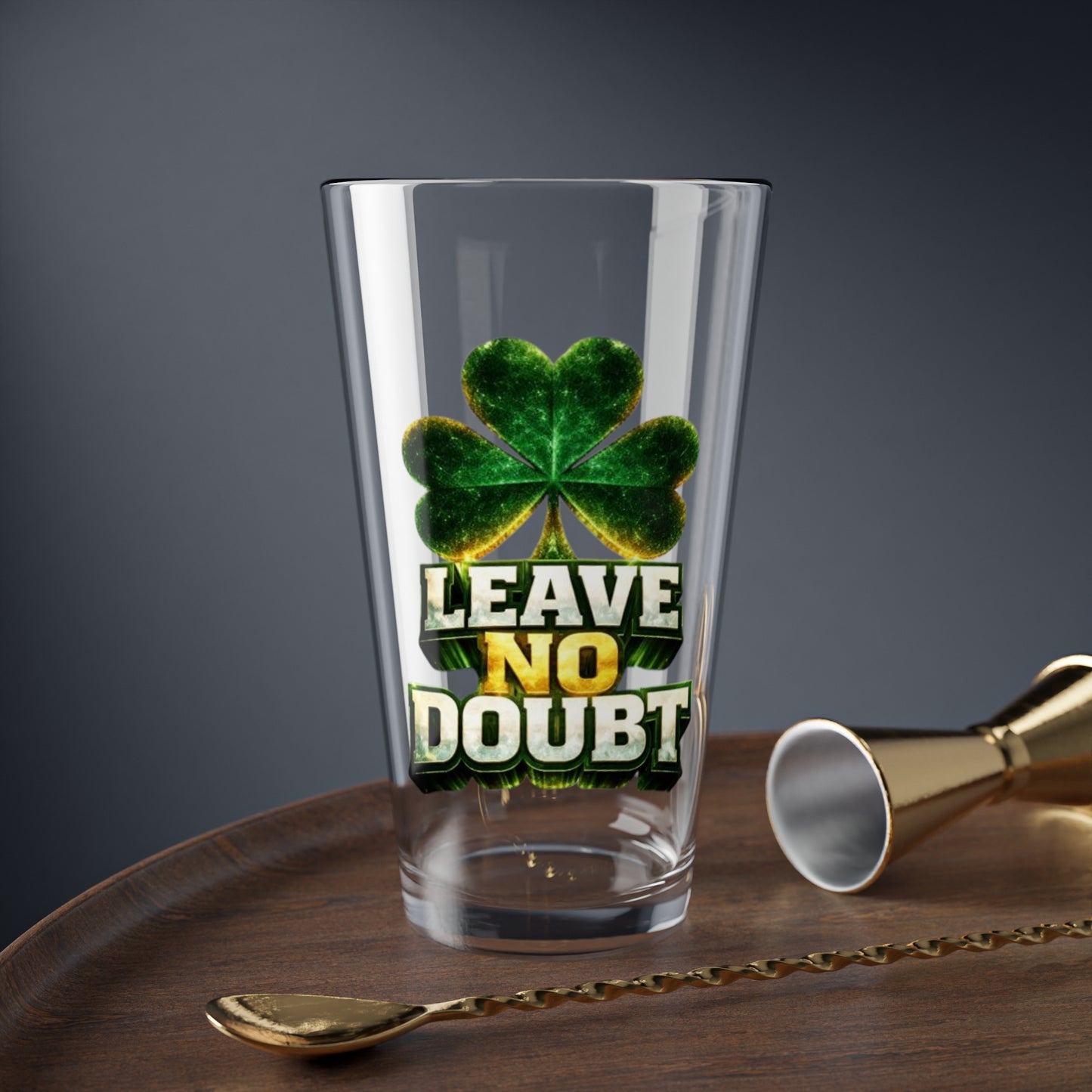 “Leave No Doubt” V2 Shamrock 16oz