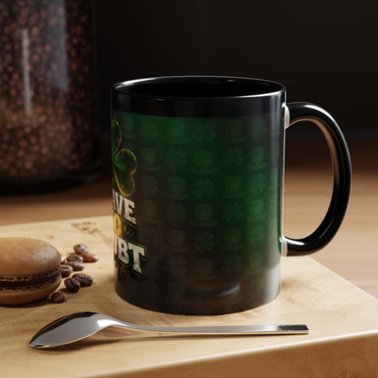 Leave No Doubt - Accent Coffee Mug — Classic Two-Tone Ceramic Coffee Cup (11/15 oz)