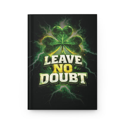 "Leave No Doubt" Inspirational Notebook