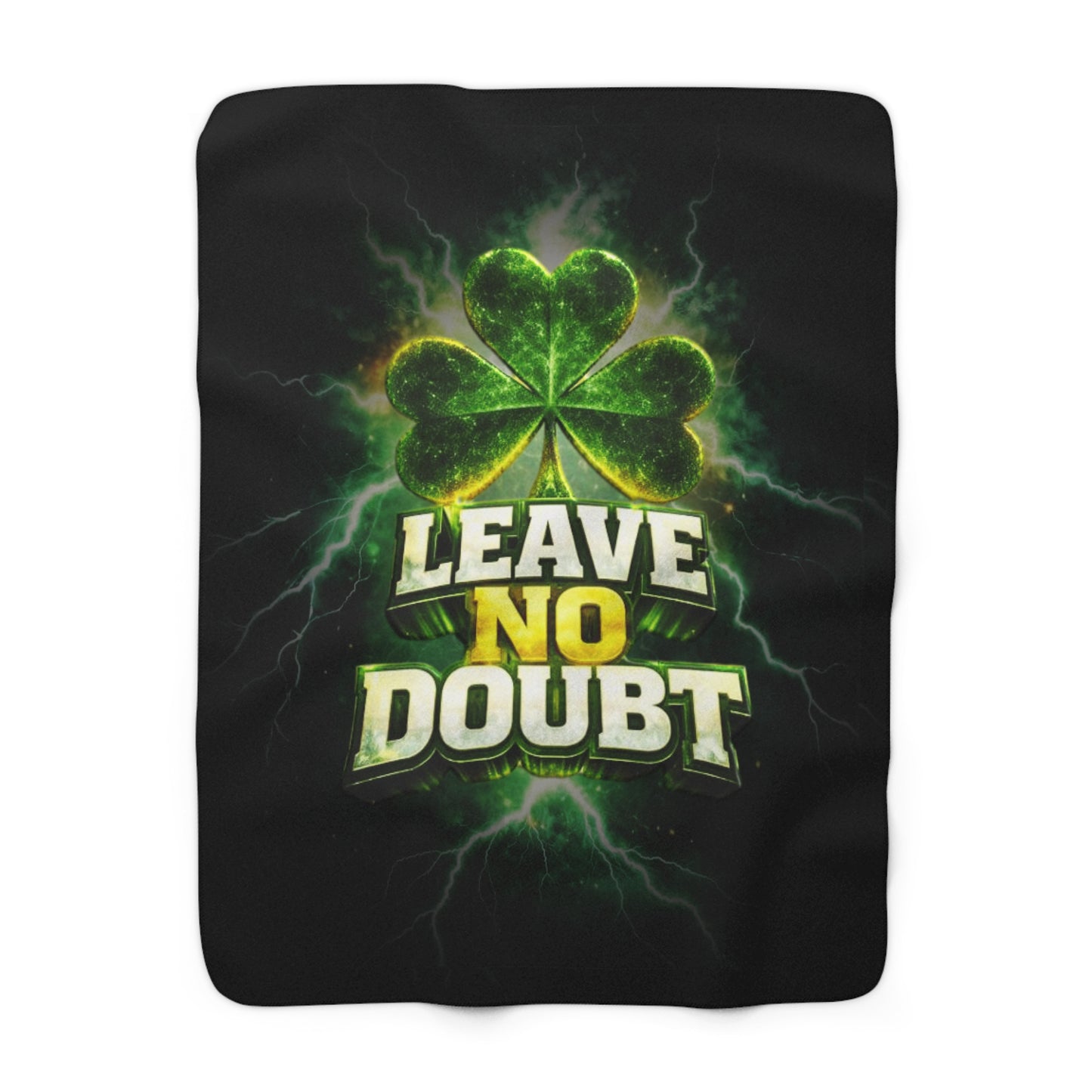 Leave No Doubt - Cozy Sherpa Fleece Blanket — Ultra-Soft Warm Throw for Home & Gift
