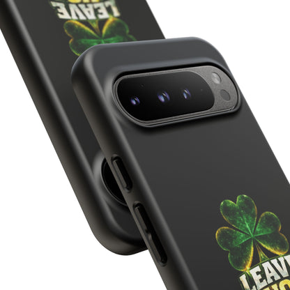 Leave No Doubt! - Phone Case