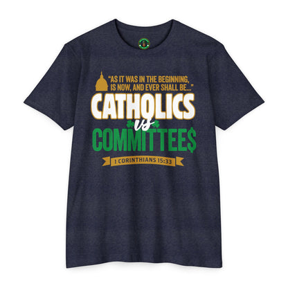 Catholics vs Committe$