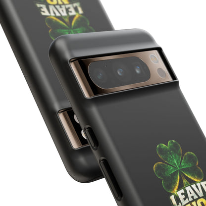 Leave No Doubt! - Phone Case