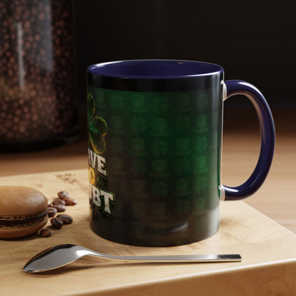 Leave No Doubt - Accent Coffee Mug — Classic Two-Tone Ceramic Coffee Cup (11/15 oz)