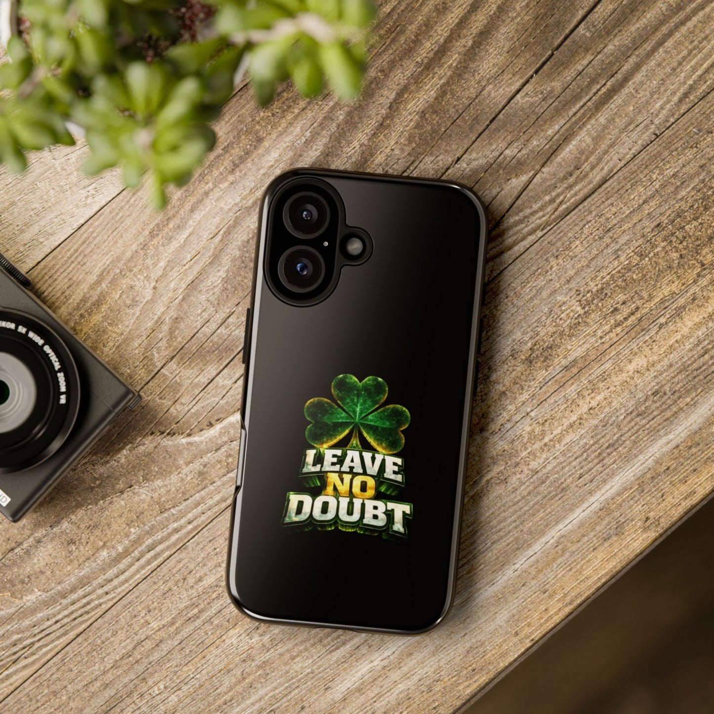 Leave No Doubt! - Phone Case