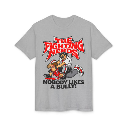 The Fighting Nerds "Nobody Likes a Bully" Graphic T-Shirt