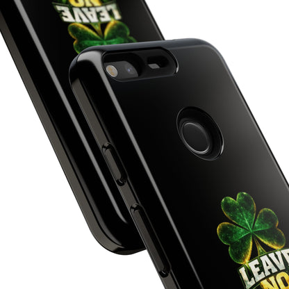 Leave No Doubt! - Phone Case