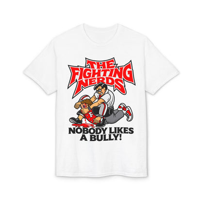 The Fighting Nerds "Nobody Likes a Bully" Graphic T-Shirt