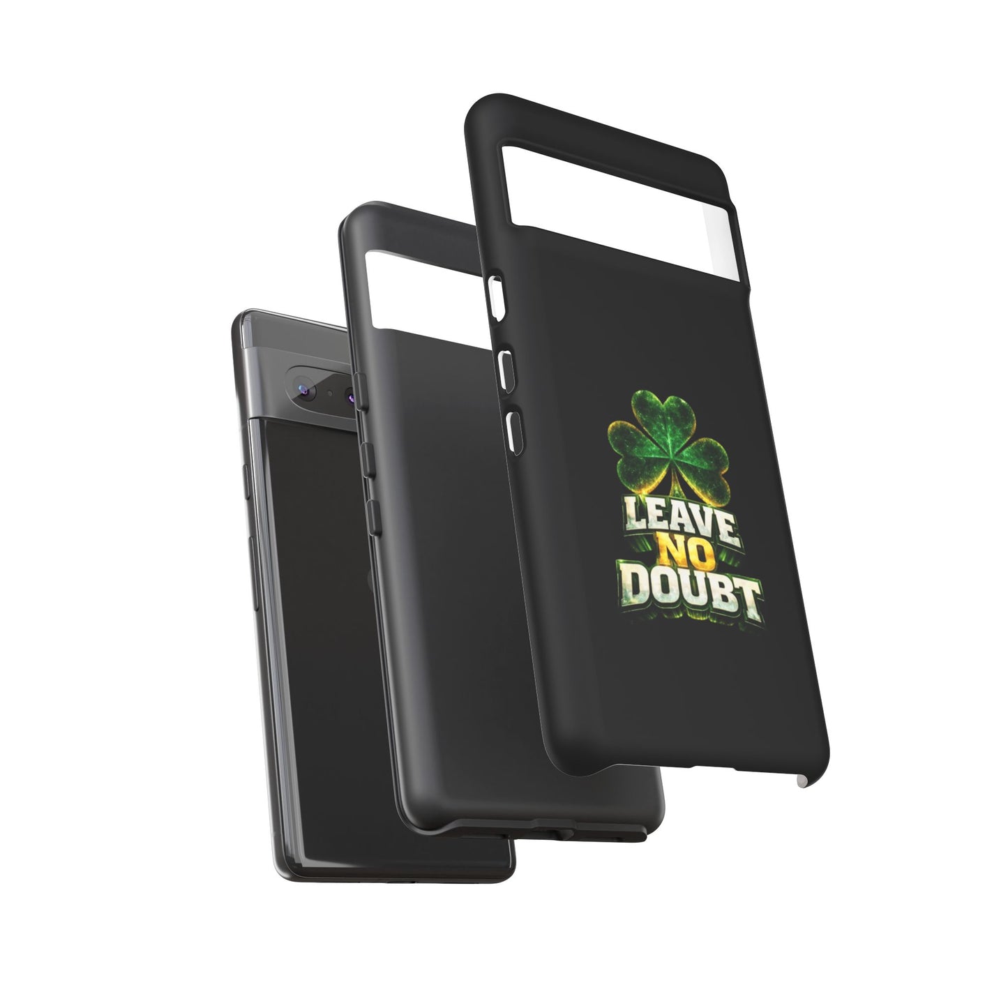 Leave No Doubt! - Phone Case