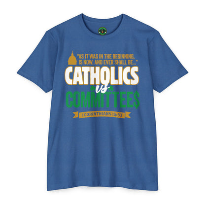 Catholics vs Committe$