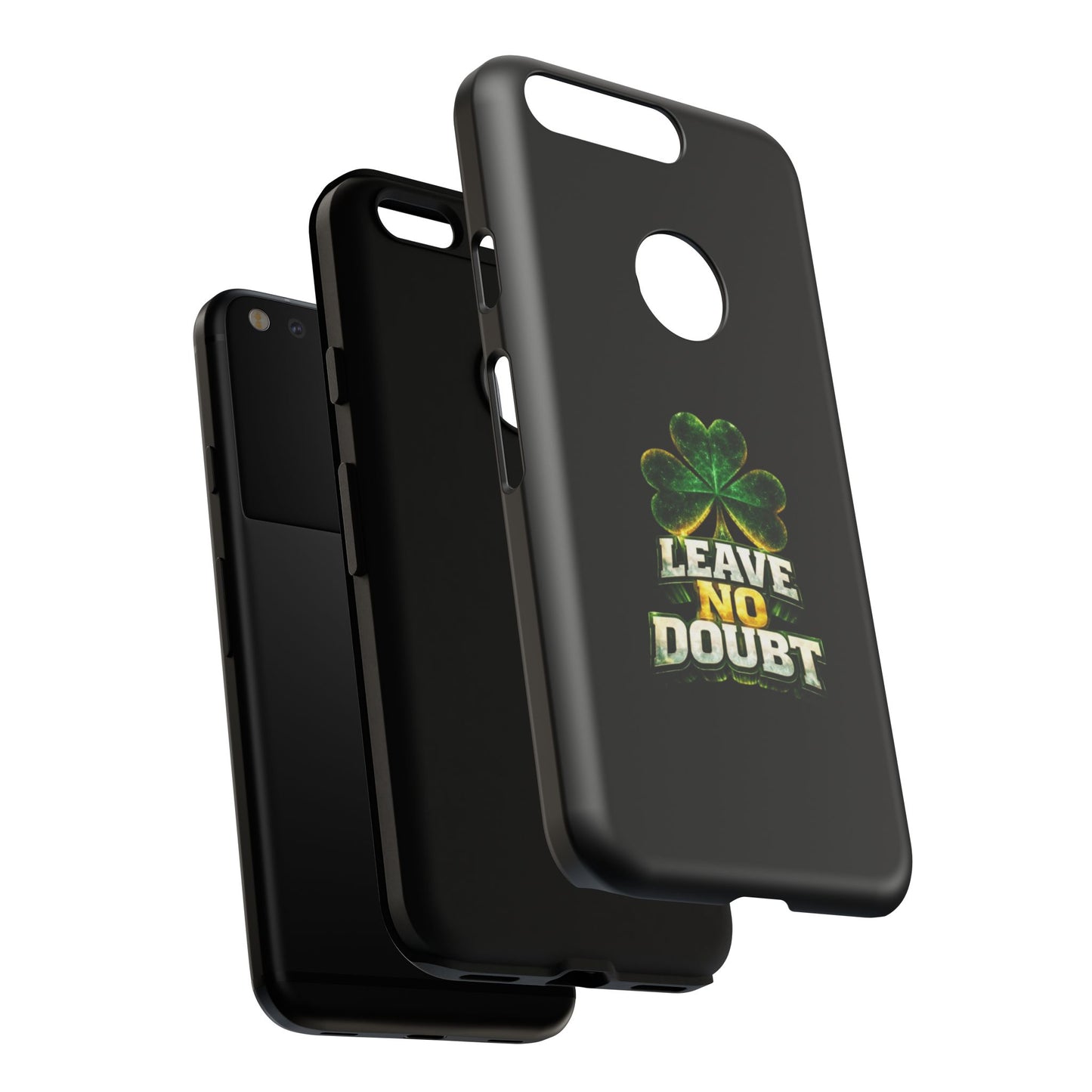 Leave No Doubt! - Phone Case