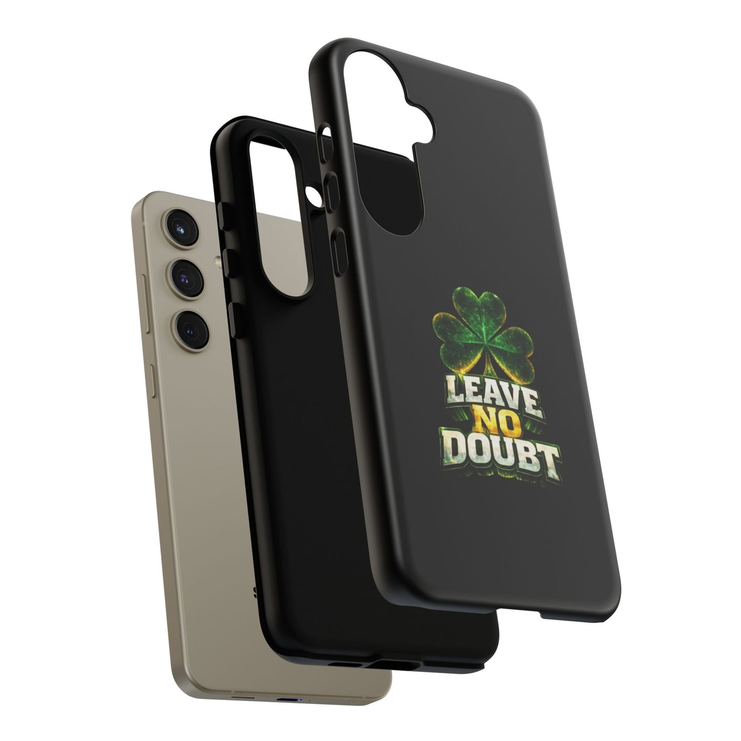 Leave No Doubt! - Phone Case